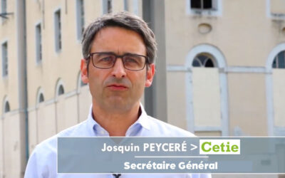 Interview with Josquin Peyceré, General Secretary CETIE
